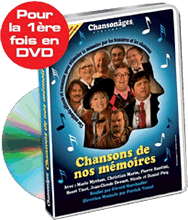 DVD Chansons de nos m&eacute;moires